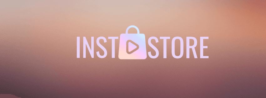 Instastore